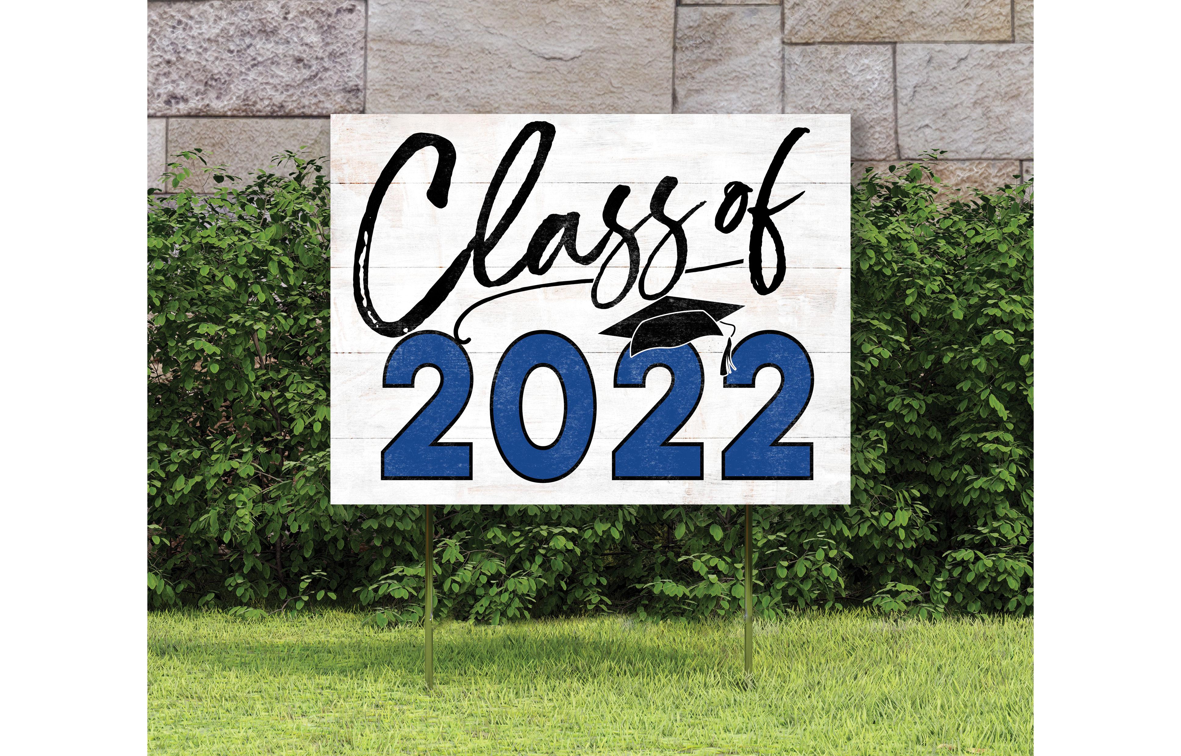 Class of 2022 Yard Sign